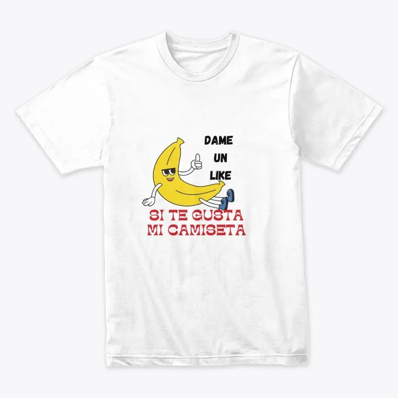 Dame un Like si te gusta ml camiseta